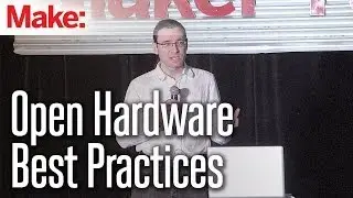 Best Practices for Open Source Hardware in 2014 - Windell Oskay