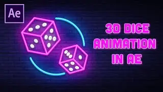 Create 3D Dice Animation In After Effect