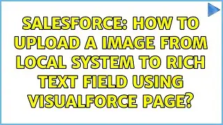 Salesforce: How to upload a image from local system to rich text field using visualforce page?