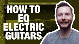 How to EQ Electric Guitar (Logic Pro)