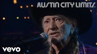 Willie Nelson - Still Is Still Moving To Me (Live From Austin City Limits, 2018)