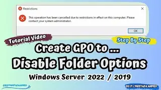 Create a GPO to Disable Folder Options | Windows Server 2019 / 2022