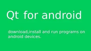 Qt for android app setup and run on ubuntu 18.04 | Qt setup run for android | Qt installation
