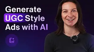 How to Generate UGC Style Ads with AI