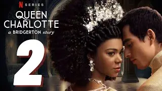 Queen Charlotte: A Bridgerton Story Season 2 Trailer & Release Date Revealed | Netflix