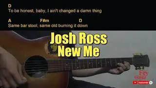 Josh Ross - New Me Guitar Chords cover