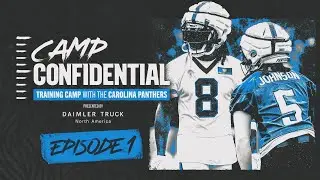 Camp Confidential: Inside Panthers Training Camp in the Queen City