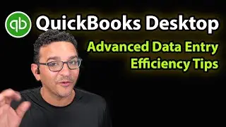 QuickBooks Desktop: High Efficiency Tips (2022)