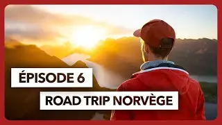 #6 Road Trip NORVÈGE 2024 : À la poursuite du soleil de minuit !