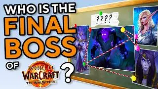 Who is the Final Boss of The War Within? (And The Worldsoul Saga?)