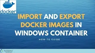 Import and Export docker images in Windows container