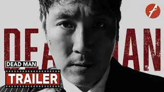 Dead Man (2024) 데드맨 - Movie Trailer - Far East Films