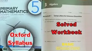 Solved Workbook Algebra Class 5 Maths Oxford Syllabus | Basic Education