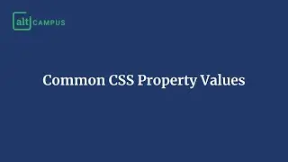 Common CSS Values | Getting know more about CSS.