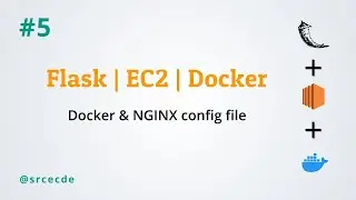 Dockerfile for NGINX - Flask application with EC2 instance using Docker p5