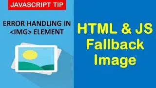 Image Error Handling in HTML aind Javascript | Set broken images | HTML Tip | JS Tip