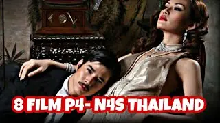 8 FILM P4- N4S THAILAND. BIKIN G3R4H