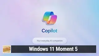 Windows 11 Moment 5 - The Latest Windows Feature Update