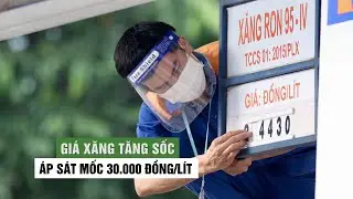 Giá xăng tăng sốc gần 3.000 đồng, áp sát 30.000 đồng/lít từ 15 giờ chiều 11.3