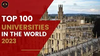 The Top 100 Universities In The World 2023