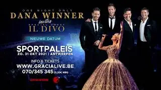 Dana Winner Invites Il Divo (new date) - Oct 31, 2021 - Sportpaleis Antwerpen (BE)