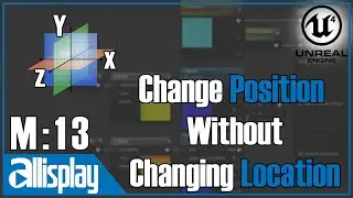 M13:Change Position Without Changing Location:World Offset | UE4 Beginner's Material Tutorial Series