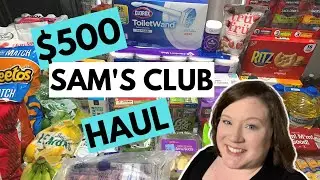 $500 MONTHLY SAM'S CLUB HAUL! | ONCE A MONTH GROCERY SHOPPING FROM SAM'S CLUB!