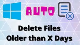 Task Scheduler : How to delete files older than X days automatically - windows command prompt