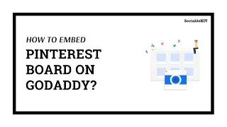 How to embed Pinterest Board on GoDaddy?