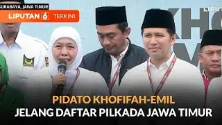 [FULL] Pidato Khofifah Emil Dardak Jelang Daftar Pilkada Jawa Timur | Liputan 6