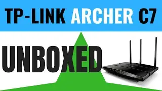 TP-Link Archer C7 AC1750 | unbox