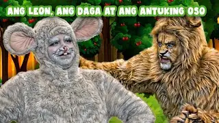 Ang Leon, Ang Daga At Ang Antuking Oso | Engkanto Tales | Mga Kwentong Pambata Tagalog