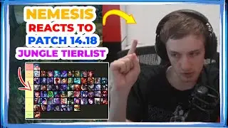Nemesis Reacts to Patch 14.18 JUNGLERS TIERLIST 👀