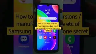 How to see main versions / manufacturing date etc of Samsung Mobile with one secret code #shorts