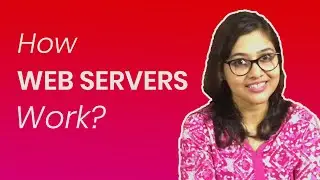 What is web server | Web server types | How web servers work