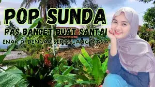 LAGU SUNDA ENAK DI PUTAR SETIAP HARI, LAGU SUNDA PALING ENAK SAMPAI MERINDING