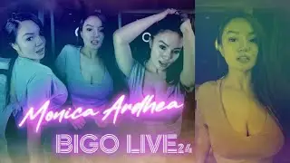 Bigo Live - Monica Ardhea || BIGO LIVE 24