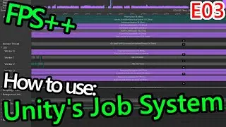 How To Multithread Your Code With Unity's JOB SYSTEM (E03) (IJobParallelForTransform)