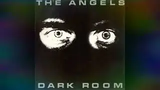 The Angels - Wasted Sleepless Nights / Dark Room