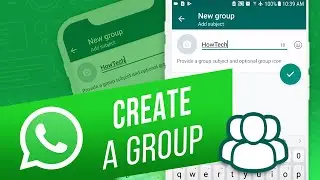 How to Create a Group in WhatsApp | How to Add a Contact to Group in WhatsApp