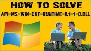 How To Fix Api-Ms-Win-Crt-Runtime-l1-1-0-Dll On Windows 7 OkayFreedom VPN error