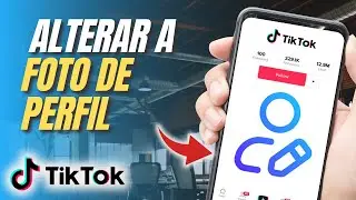 Como alterar a foto de perfil no TIKTOK