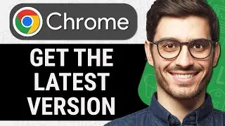 How to Update Google Chrome (Quick & Easy)