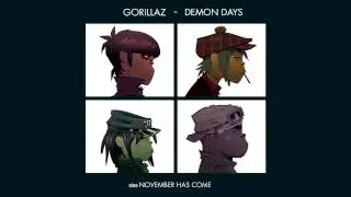 Gorillaz - November Has Come - Demon Days