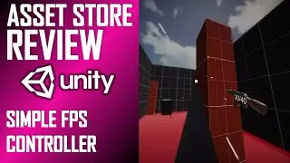 UNITY ASSET REVIEW | SIMPLE FPS CONTROLLER | INDEPENDENT REVIEW BY JIMMY VEGAS ASSET STORE