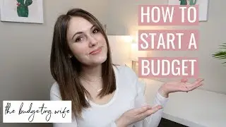 BUDGETING TIPS FOR BEGINNERS | How To Start A Budget (2019)