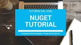 NuGet Tutoiral - Creating NuGet Packages, Creating Private NuGet Server