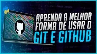 Como usar Git e GitHub da Forma mais Fácil Possível