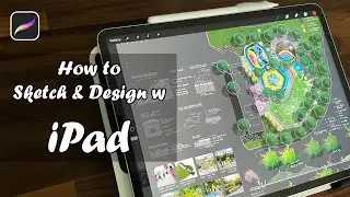 Sketch and Design on the iPad for Landscape Architects - Procreate Demo