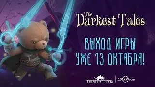 The Darkest Tales | Анонс даты релиза